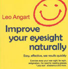 Improve Your Eyesight Naturally: Easy, Effective, See Results Quickly