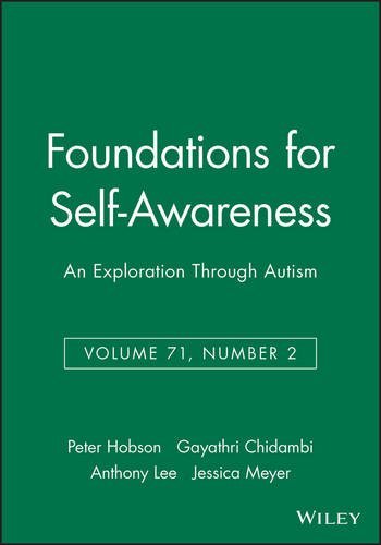 Foundations for Self-Awareness: An Exploration Through Autism