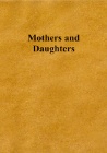 Mothers and Daughters