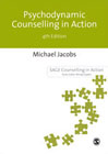 Psychodynamic Counselling in Action: Fourth Edition