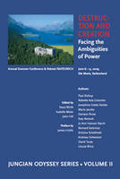 Destruction and Creation: Volume 2: Facing the Ambiguities of Power