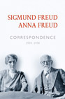 Correspondence of Sigmund Freud and Anna Freud 1904 - 1938