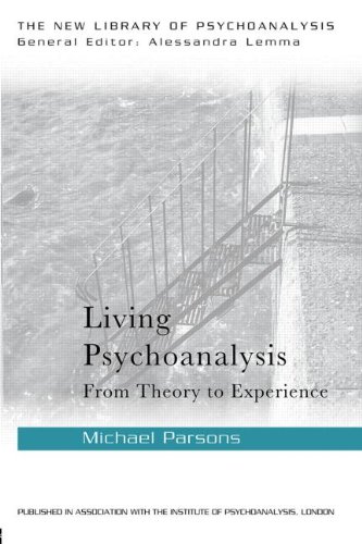 Living Psychoanalysis: From Theory to Experience