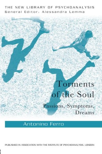 Torments of the Soul: Passions, Symptoms, Dreams 
