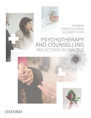 Psychotherapy and Counselling: Reflections on Practice