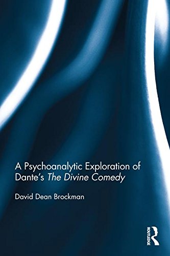A Psychoanalytic Exploration of Dante's the Divine Comedy