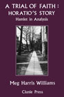 A Trial of Faith: Horatio's Story - Hamlet in Analysis