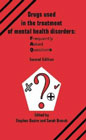 Drugs used in the treatment of mental health disorders