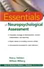 Essentials of Neuropsychological Assessment