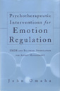 Psychotherapeutic Interventions for Emotion Regulation: EMDR and Bilateral Stimulation for Affect Management