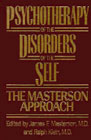 Psychotherapy of the Disorders of the Self