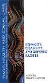 Ethnicity, disability and chronic illness: 