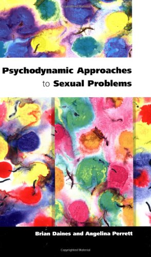 Psychodynamic Approaches to Sexual Problems