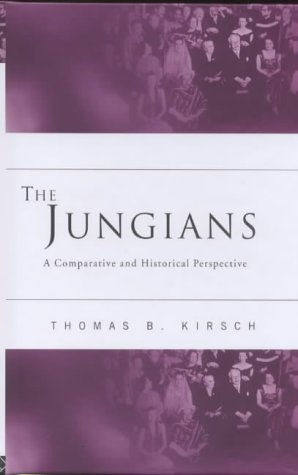 The Jungians: A Comparative and Historical Perspective