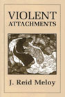 Violent Attachments