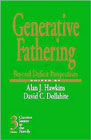 Generative fathering: Beyond deficit perspectives