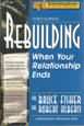 Rebuilding: When your relationship ends