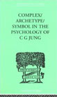 Complex/archetype/symbol in the psychology of C.G. Jung: