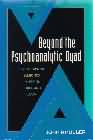 Beyond the psychoanalytic dyad: Developmental semiotics in Freud, Peirce and Lacan