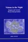 Visions in the Night: Jungian and ancient dream interpretation