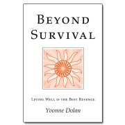Beyond Survival: Living Well is the Best Revenge