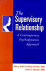 The Supervisory Relationship: A Contemporary Psychodynamic Approach