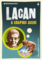 Introducing Lacan: A Graphic Guide