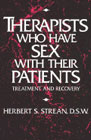 Therapists Who Have Sex with their Patients