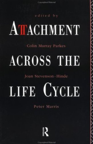 Attachment Across the Life Cycle