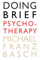 Doing Brief Psychotherapy