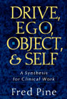 Drive, Ego, Object, and Self: A Clinical and Developmental Synthesis