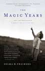 The Magic Years: Understanding and handling the problems of early childhood