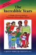 Incredible Years: A Trouble-Shooting Guide for Parents of Children 3-8: Second Edition