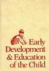 Early Development and Education of the Child: