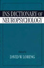 INS Dictionary of neuropsychology