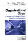 Organizational Stress: A Review and Critique of Theory