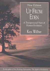 Up From Eden: A Transpersonal View of Human Evolution