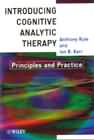 Introducing Cognitive Analytic Therapy: Principles and Practice