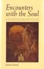 Encounters with the Soul: Active Imagination as Developed by C.G. Jung