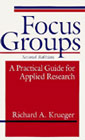 Focus Groups A Practical Guide for Applied Research: A practical guide for applied research