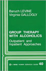 Group therapy with alcoholics: Outpatient and inpatient approaches