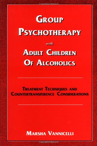 Group Psychotherapy with Adult Children of Alcoholics: Treatment Techniques and Countertransference Considerations