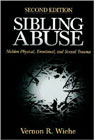 Sibling abuse: Hidden physical, emotional, and sexual trauma
