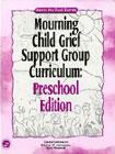Grief Support Group Curriculum: Pre-school Edition: Denny the Duck stories