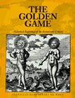 The Golden Game: Alchemical Engravings of the Seventeenth Century