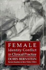 Female Identity Conflict in Clinical Practice: 