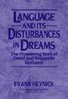 Language and its disturbances in dreams: The pioneering work of Freud and Kraepelin updated