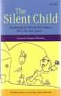 The Silent child: Exploring the world of children who do not speak