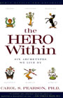 The Hero Within: Six Archetypes We Live By