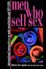 Men who sell sex: International perspectives on male prostitution and AIDS